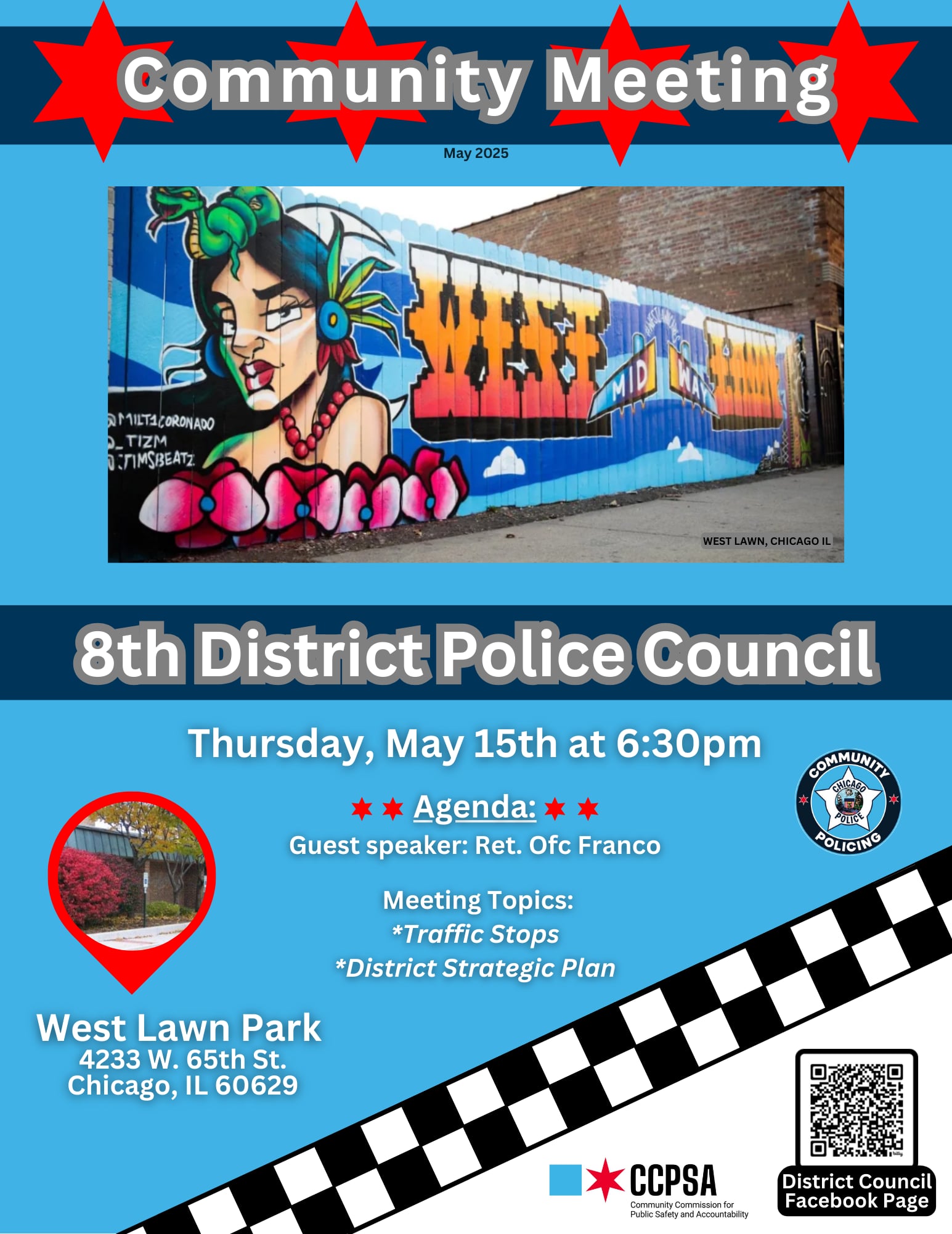 May 2025 Flyer poster for the 8th police district Community meeting on Thursday, May 15th at 6:30pm. At 4233 W. 65th St. Chicago, IL 60629