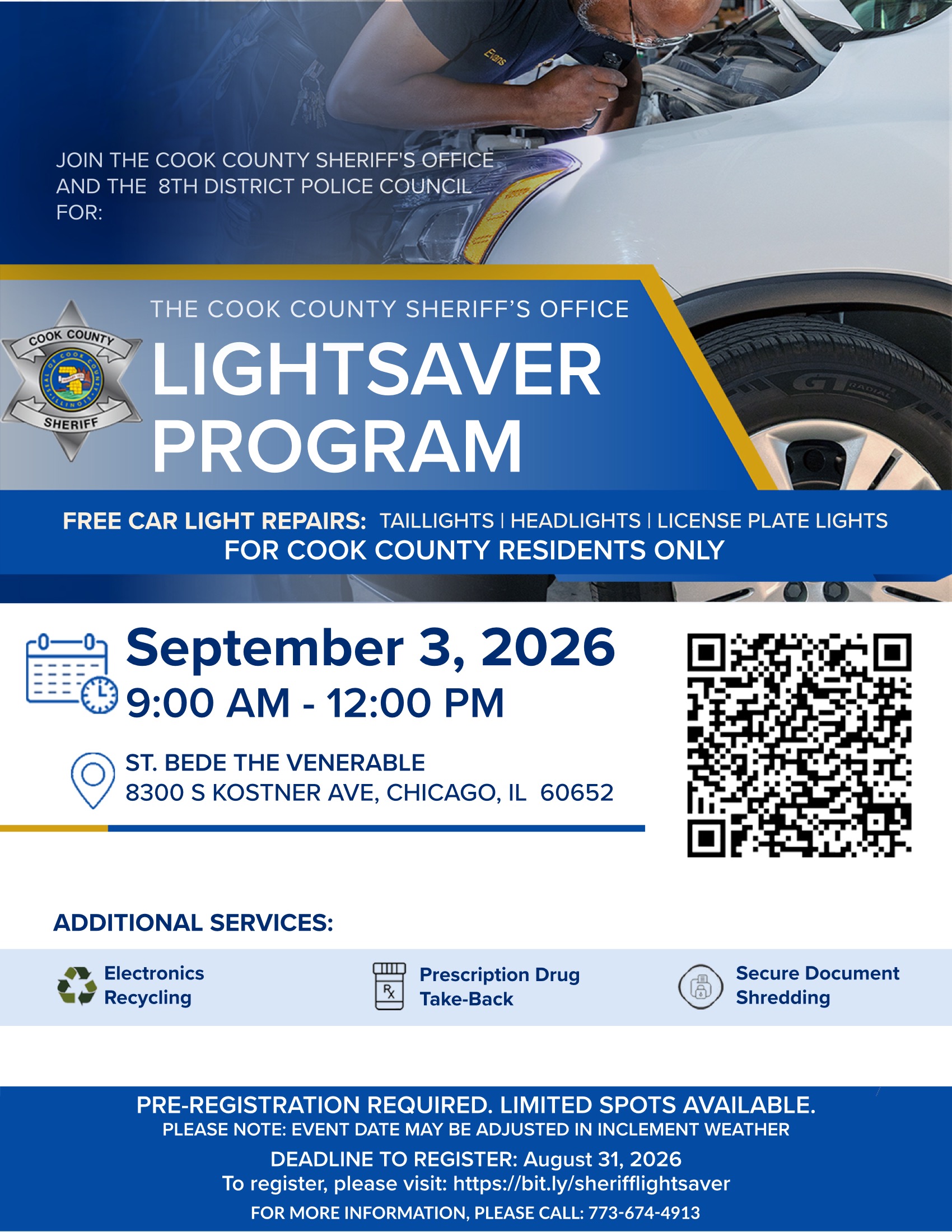 Cook County Sheriff's Office 'Lightsaver' Program flyer. Free vehicle light repair for Cook County residents, covering taillights, headlights, and license plate lights. Event on September 3, 2026, 9:00 AM to 12:00 PM, at San Beda El Venerable, 8300 S Kostner Ave, Chicago, IL 60652. Additional services: electronics recycling, prescription drug take-back, and document shredding. Registration required by August 31, 2026, at bit.ly/sherifflightsaver. Info line: 773-674-4913. Image shows a mechanic inspecting a car headlight, plus a QR code linking to registration.