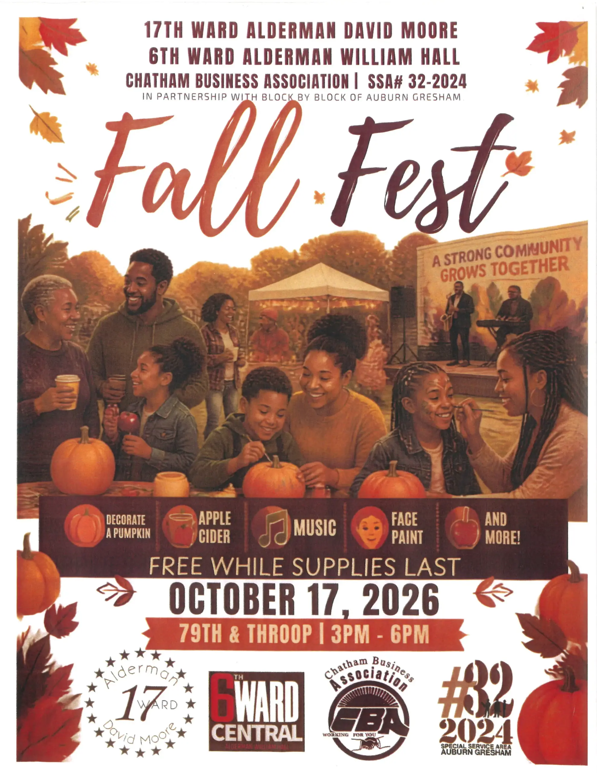 Fall Fest flyer showing neighbors and families decorating pumpkins at an outdoor community gathering, with a stage and live music in the background. Hosted by 17th Ward Alderman David Moore, 6th Ward Alderman William Hall, and the Chatham Business Association, SSA #32-2024, in partnership with Block by Block of Auburn Gresham. The event is October 17, 2026, from 3–6 p.m. at 79th and Throop. Activities include pumpkin decorating, apple cider, music, face painting, and more. Supplies are free while they last.
