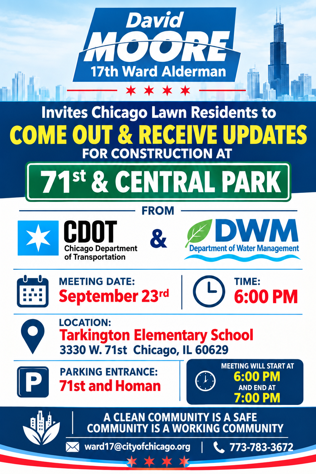 A community meeting flyer from David Moore, 17th Ward Alderman, inviting Chicago Lawn residents to receive updates on construction at 71st & Central Park from CDOT and DWM. The meeting is on September 23rd at 6:00 PM at Tarkington Elementary School, 3330 W. 71st, Chicago, IL 60629. Parking entrance is at 71st and Homan. The meeting runs from 6:00 PM to 7:00 PM. Contact info: ward17@cityofchicago.org or 773-783-2674.