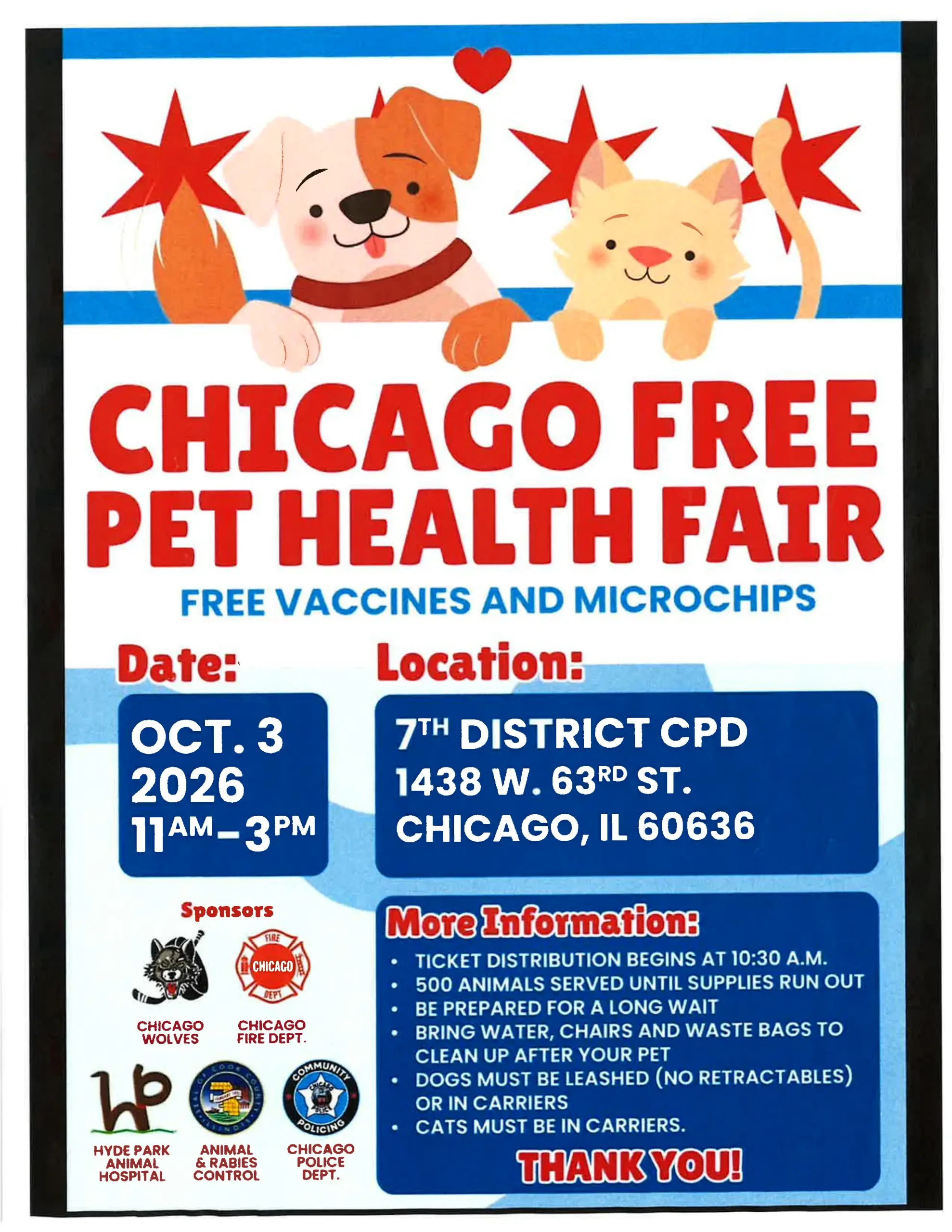 Flyer for the Chicago Free Pet Health Fair, advertising free vaccines and microchips on October 3, 2026, from 11 a.m. to 3 p.m. at the 7th District CPD, 1438 W. 63rd St., Chicago, IL 60636. Cartoon dog and cat appear above the title. Ticket distribution starts at 10:30 a.m.; service is limited to 500 animals while supplies last. Attendees should bring water, chairs, and waste bags. Dogs must be leashed without retractable leashes or in carriers; cats must be in carriers.