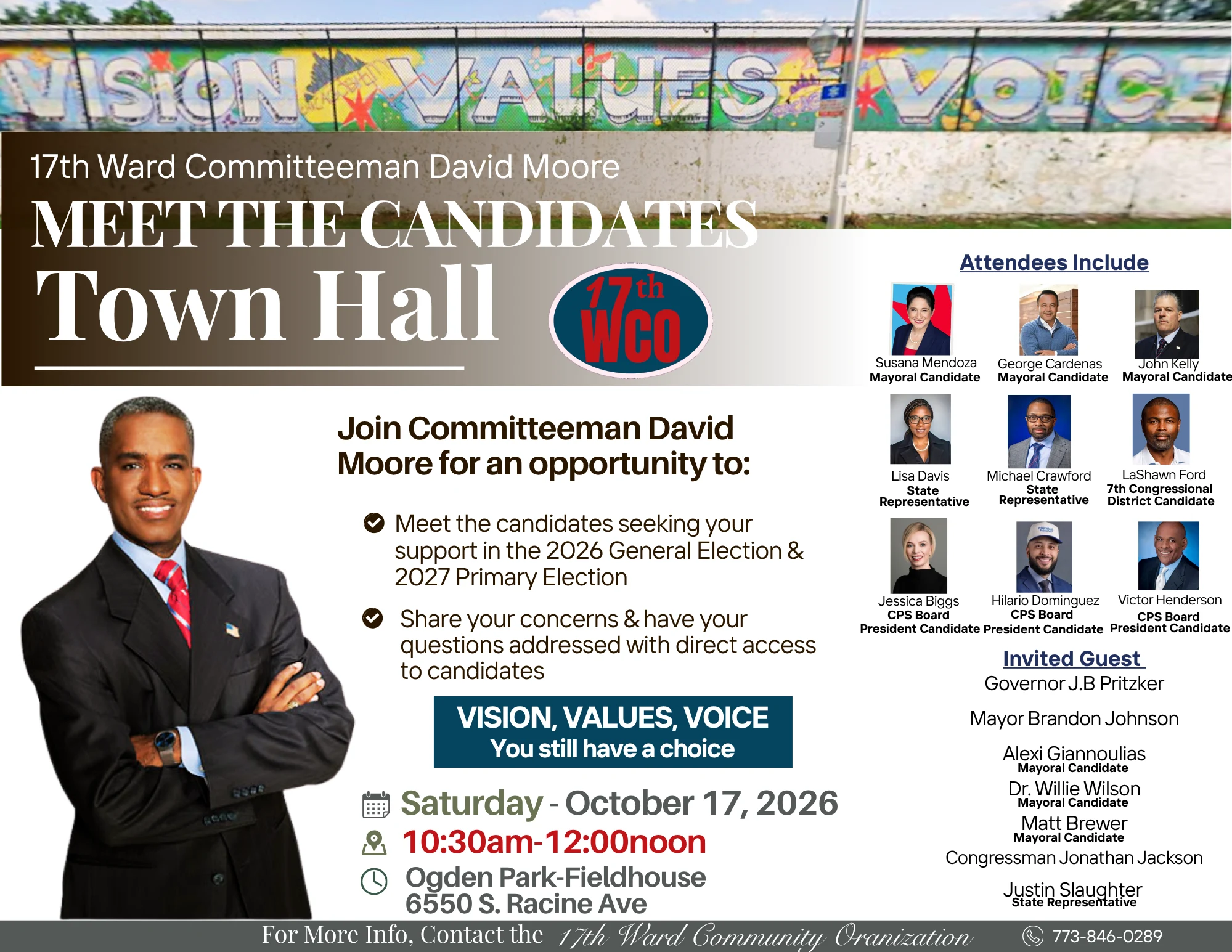 Meet the Candidates Town Hall flyer hosted by 17th Ward Committeeman David Moore. It invites residents to meet candidates and ask questions about the 2026 General Election and 2027 Primary Election. The event is Saturday, October 17, 2026, 10:30 a.m.–noon, at Ogden Park Fieldhouse, 6550 S. Racine Ave. Candidate photos and names appear alongside a photo of David Moore; information line: 773-846-0289.